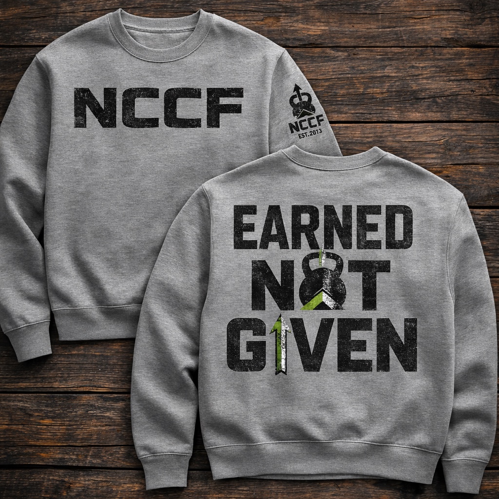 NCCF Earned Not Given gray crewneck design shown front and back